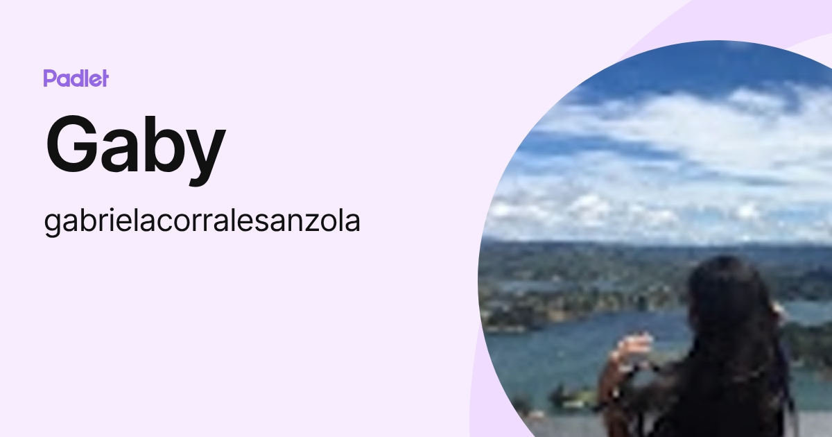 Gaby (gabrielacorralesanzola) profile | Padlet