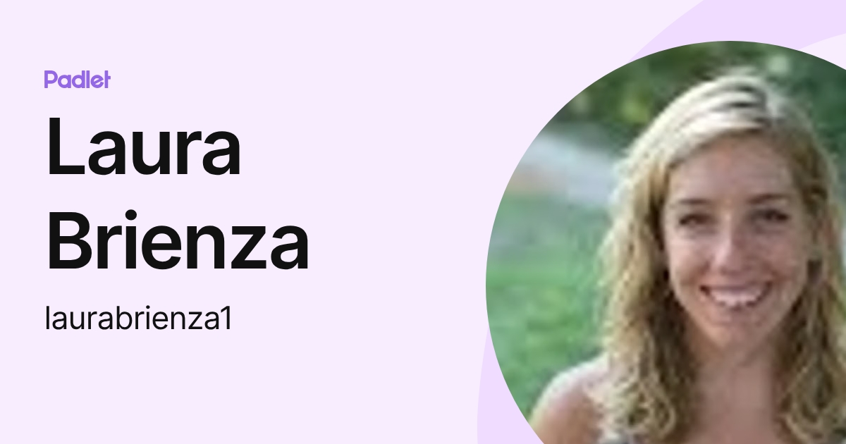 Laura Brienza (laurabrienza1) profile | Padlet