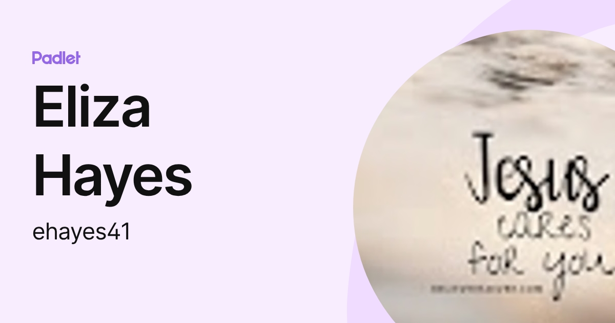 Eliza Hayes (ehayes41) profile | Padlet