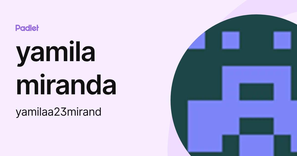 yamila miranda (yamilaa23mirand) profile | Padlet