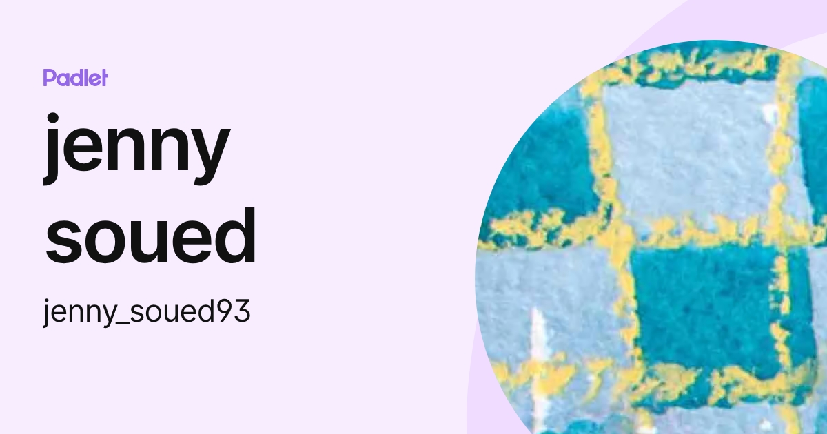 jenny soued (jenny_soued93) profile | Padlet