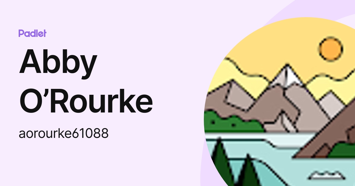 Abby O’Rourke (aorourke61088) profile | Padlet