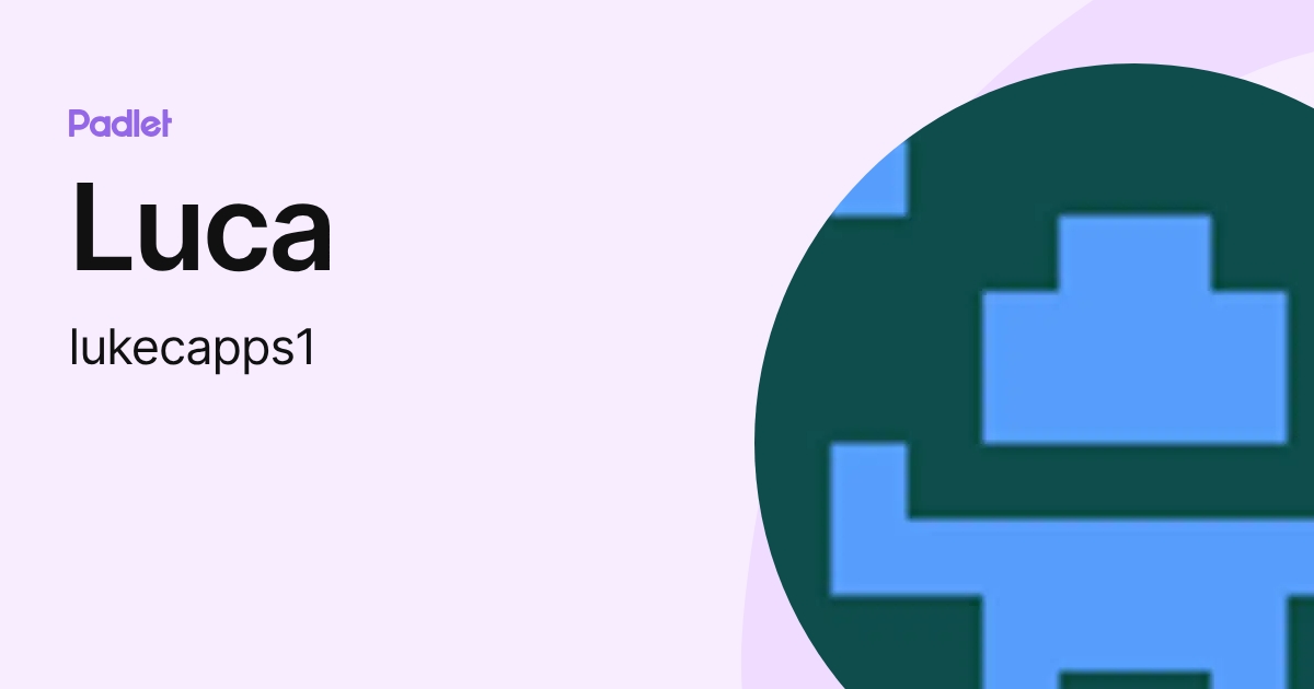 Luca (lukecapps1) profile | Padlet