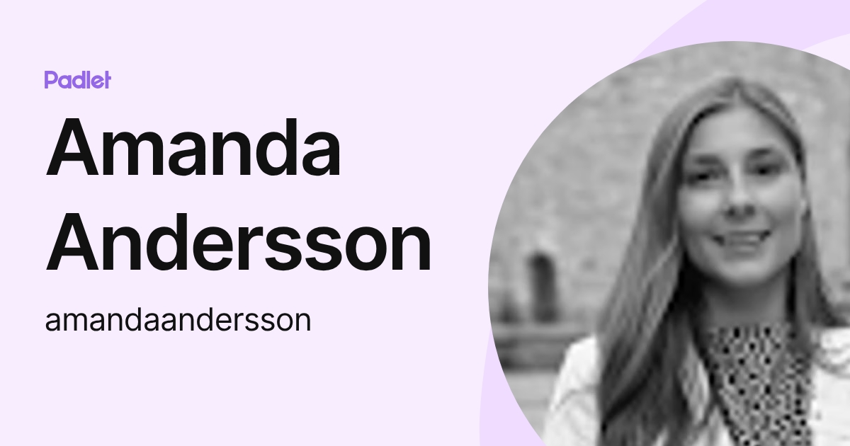 Amanda Andersson (amandaandersson) profile | Padlet
