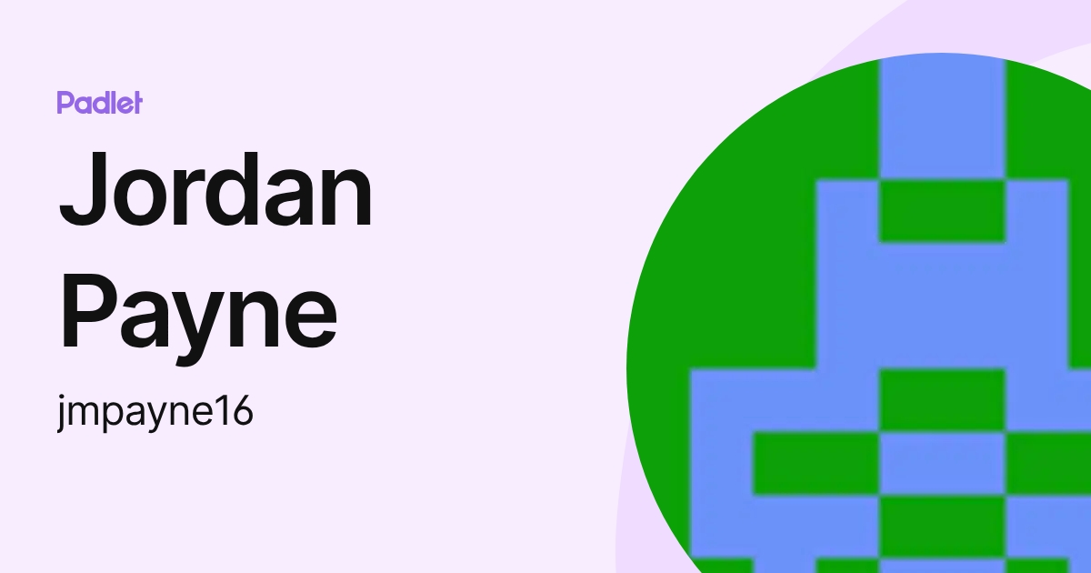 Jordan Payne (jmpayne16) profile | Padlet