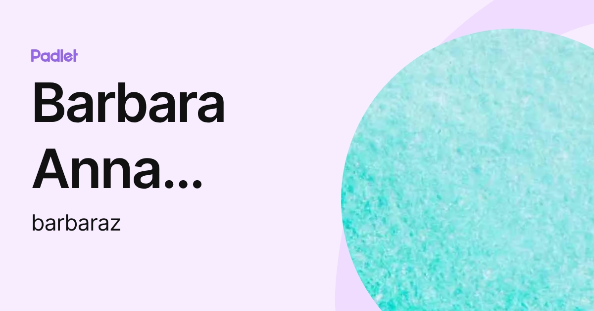 Barbara Anna Zielonka (barbaraz) profile | Padlet