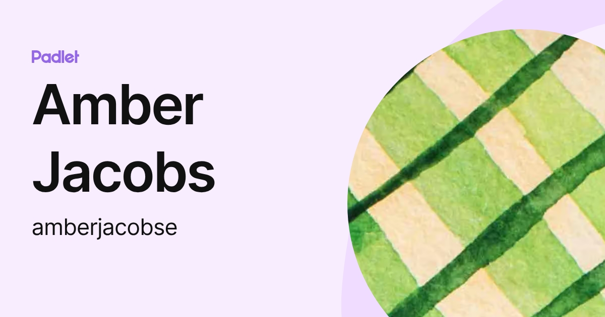 Amber Jacobs (amberjacobse) profile | Padlet