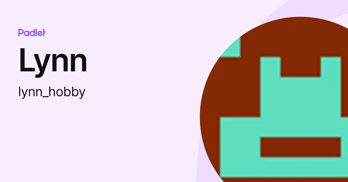 Lynn (lynn_hobby) profile | Padlet