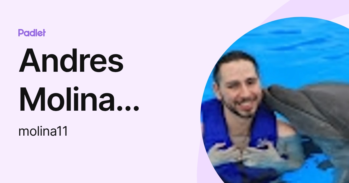 Andres Molina [Bailey MS] (molina11) profile | Padlet