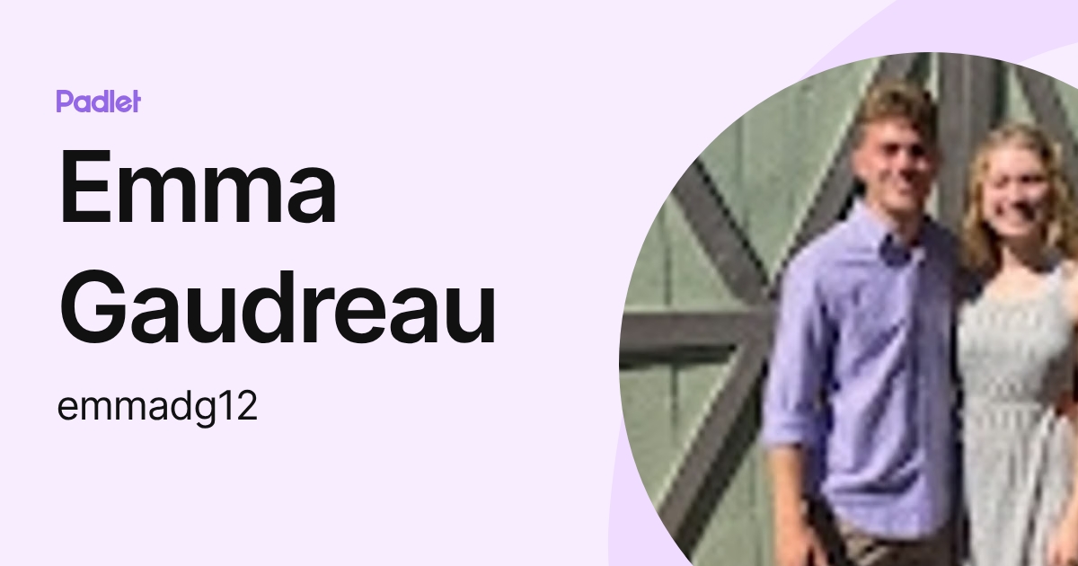 Emma Gaudreau (emmadg12) profile | Padlet