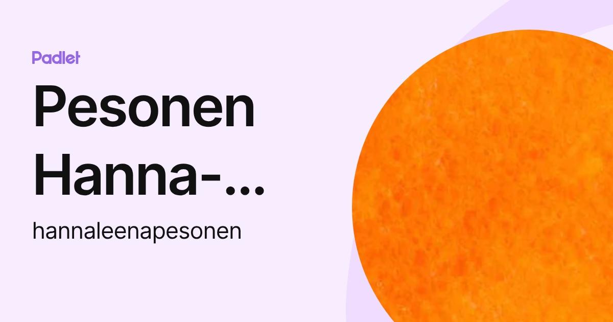 Pesonen Hanna-Leena Lapin liitto (hannaleenapesonen) profile | Padlet