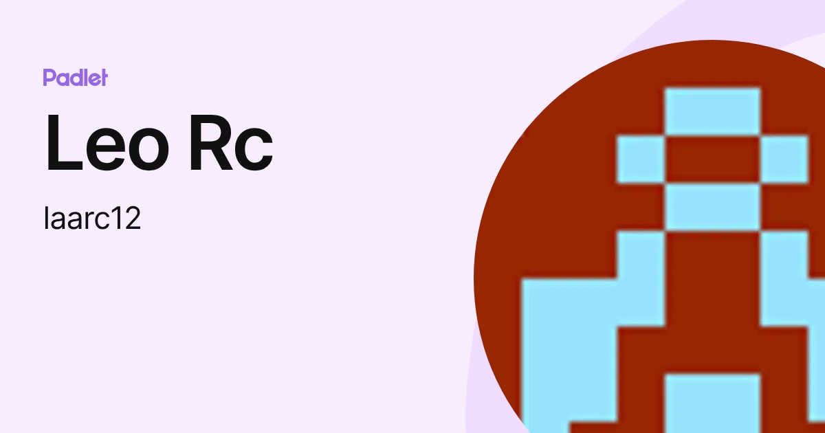 Leo Rc (laarc12) profile | Padlet