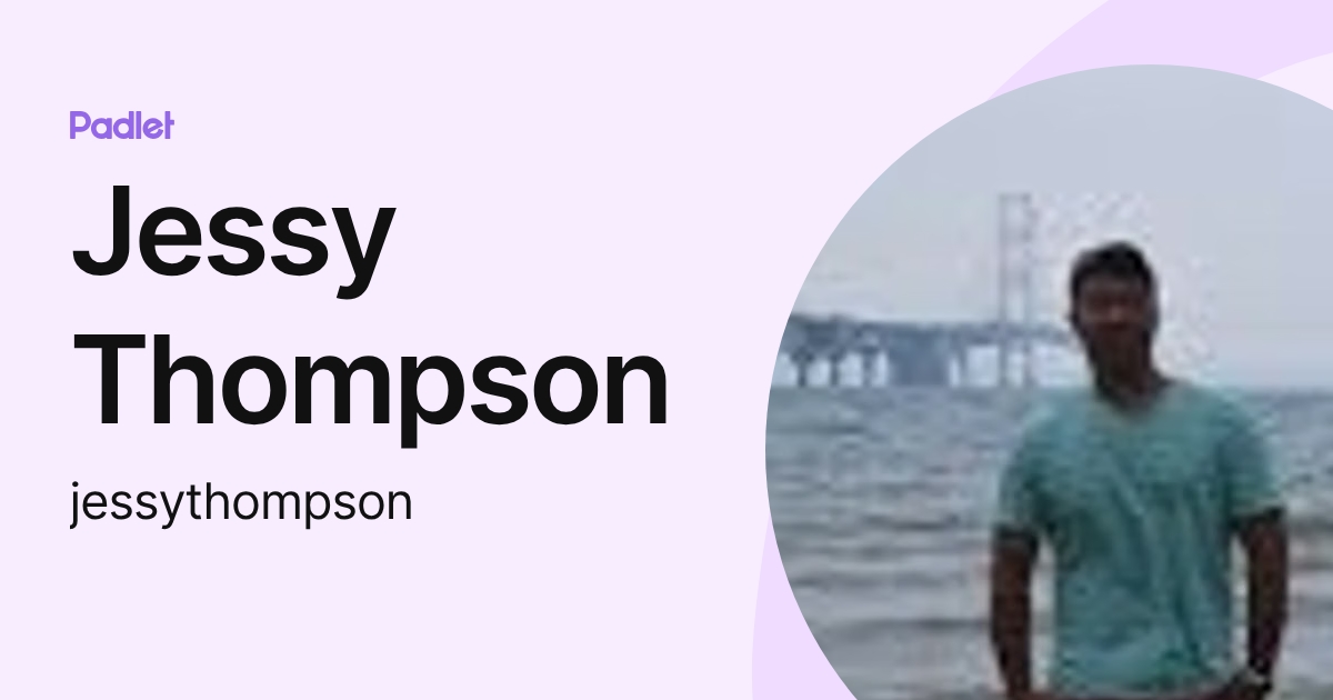 Jessy Thompson (jessythompson) profile | Padlet