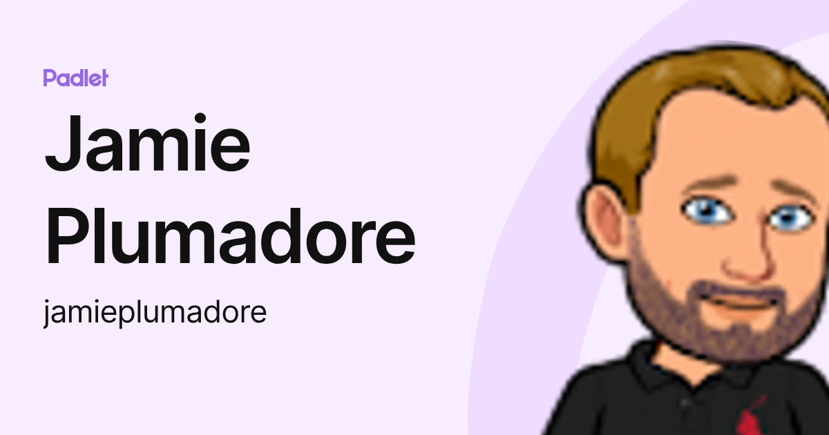 Jamie Plumadore (jamieplumadore) profile | Padlet