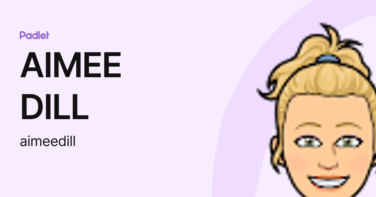 AIMEE DILL (aimeedill) profile | Padlet