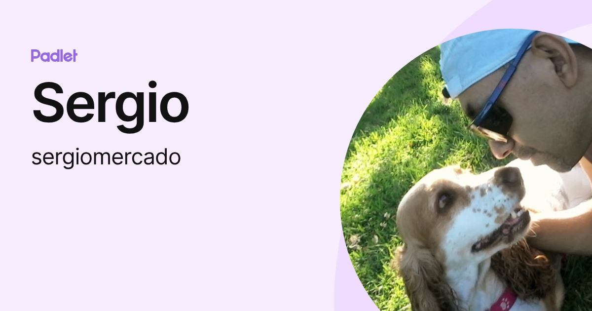 Sergio (sergiomercado) profile | Padlet