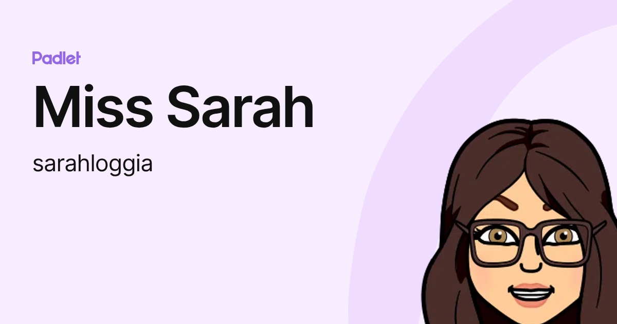 Miss Sarah (sarahloggia) profile | Padlet