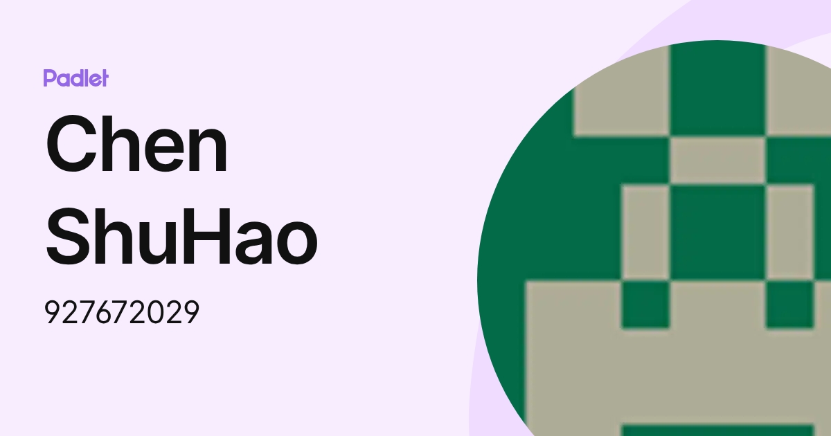 Chen ShuHao (927672029) profile | Padlet
