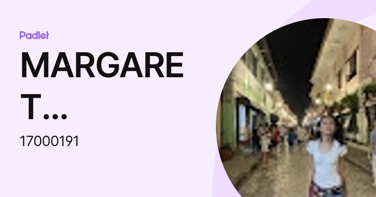MARGARET CABRERA (17000191) profile | Padlet