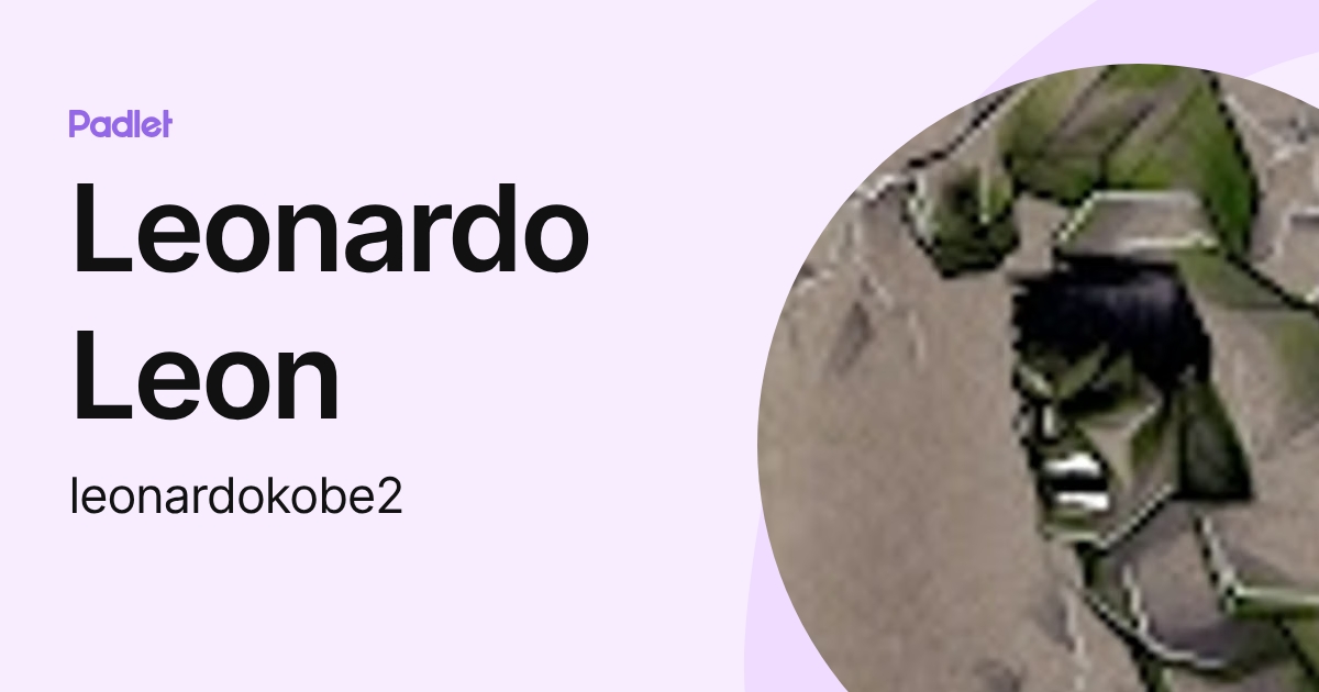 Leonardo Leon (leonardokobe2) profile | Padlet
