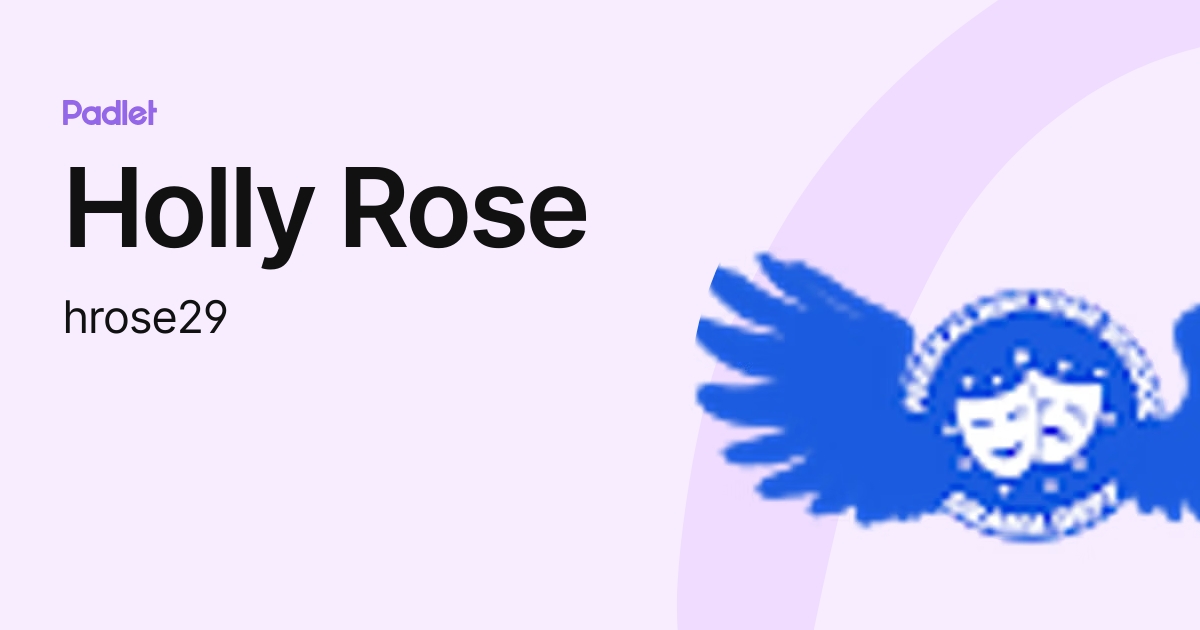 Holly Rose (hrose29) profile Padlet