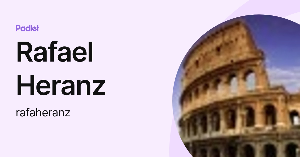 Rafael Heranz (rafaheranz) profile | Padlet
