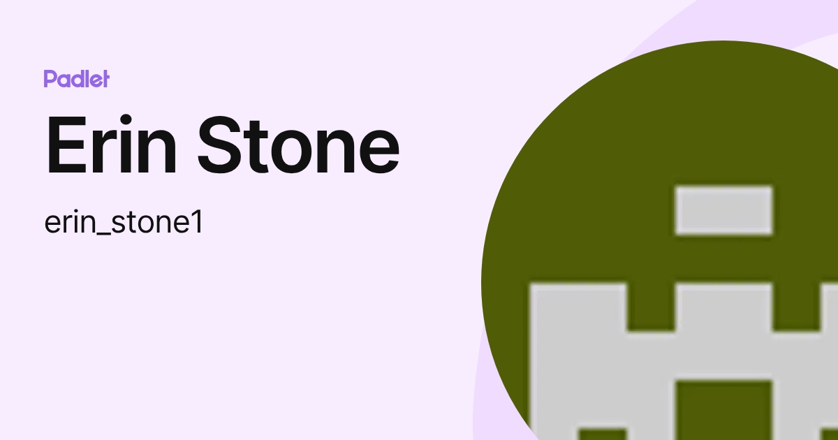 Erin Stone (erin_stone1) profile Padlet