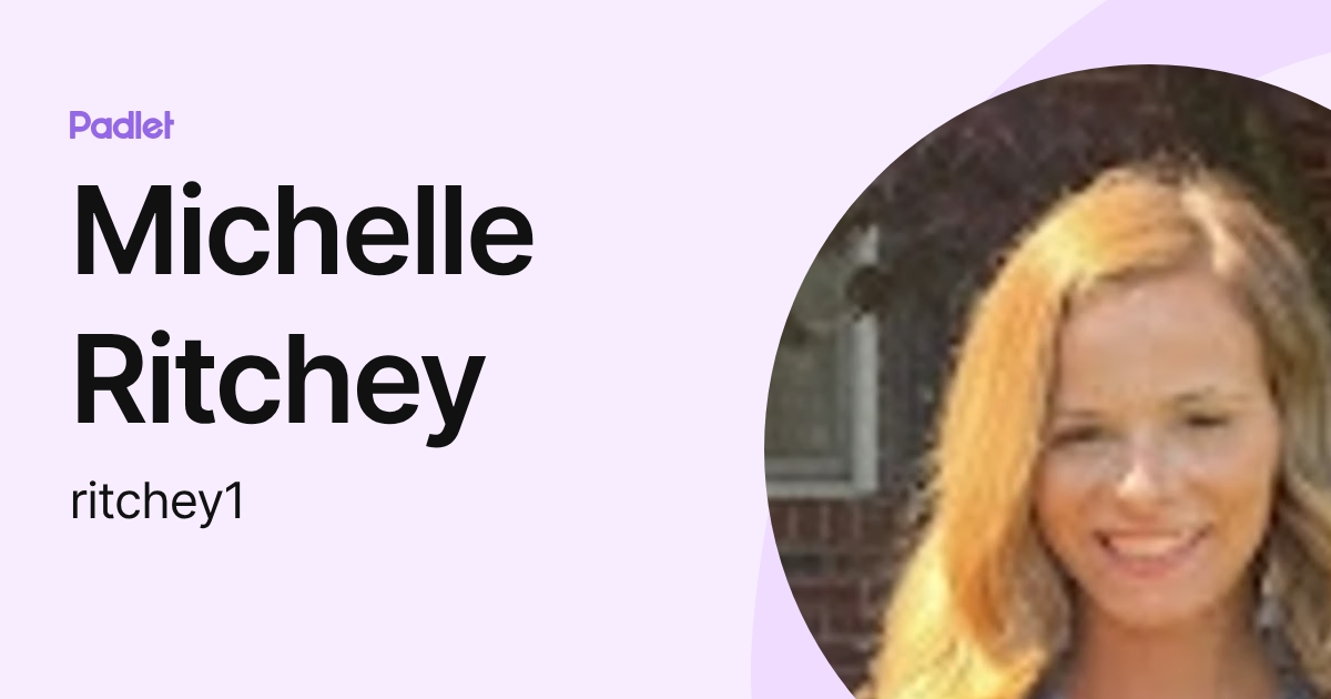 Michelle Ritchey (ritchey1) profile | Padlet
