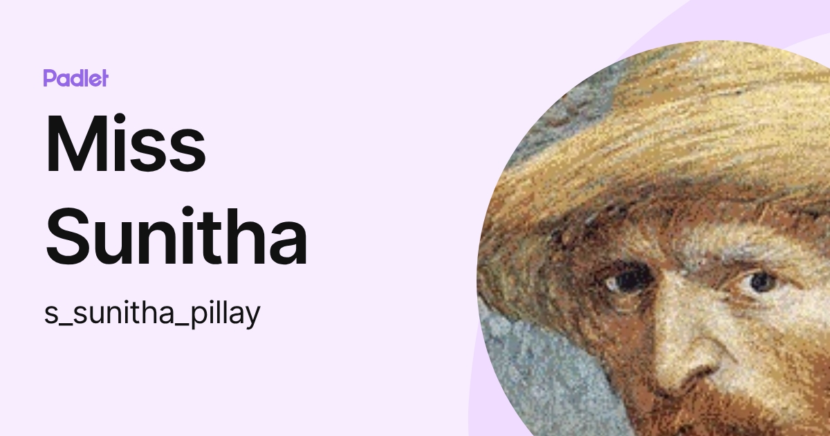Miss Sunitha (s_sunitha_pillay) profile | Padlet