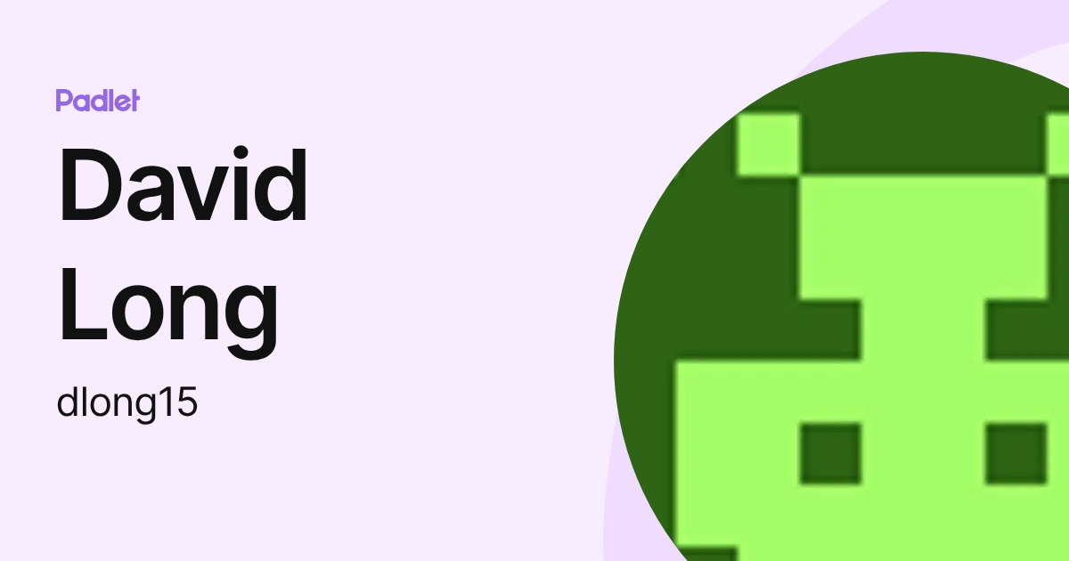 David Long (dlong15) profile | Padlet