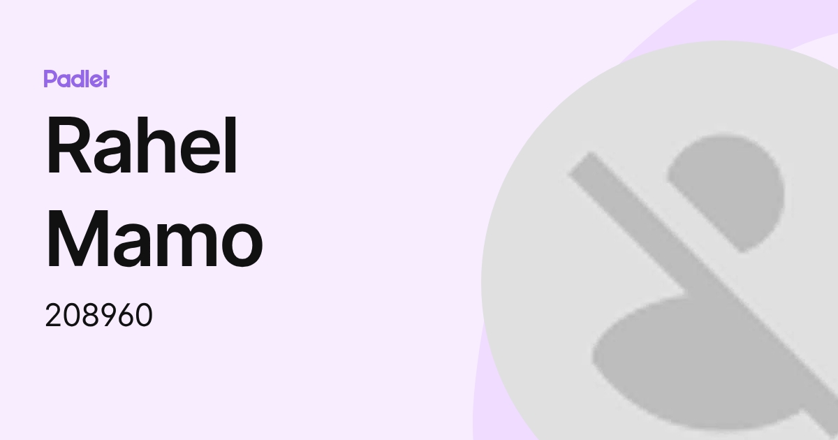 Rahel Mamo (208960) profile | Padlet