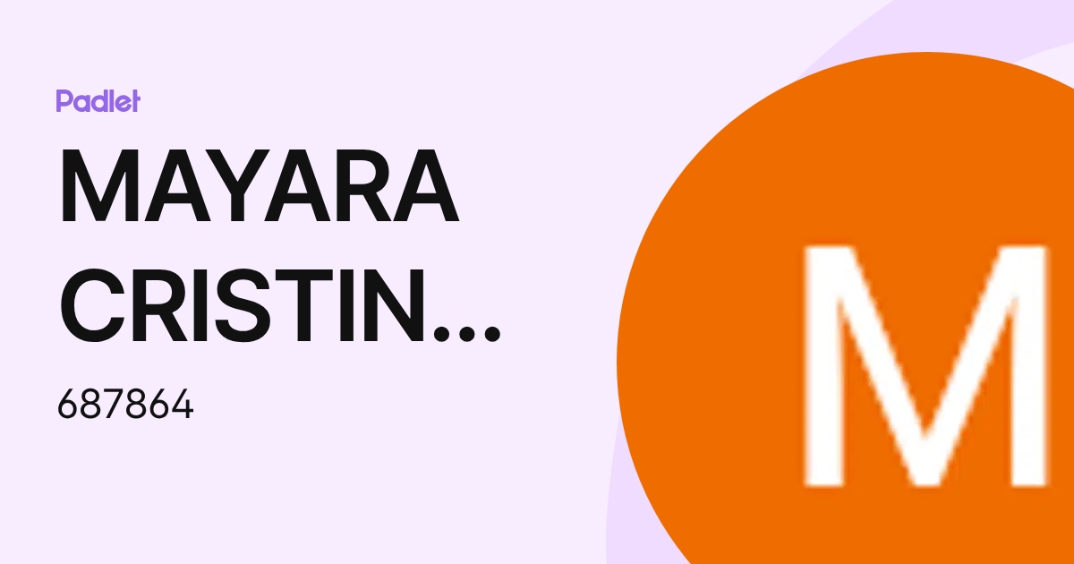 MAYARA CRISTINA DA SILVA BREVINSKI (687864) profile | Padlet