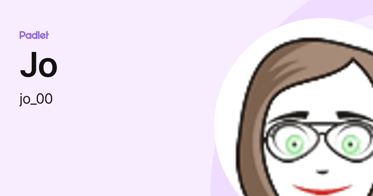 Jo (jo_00) profile | Padlet