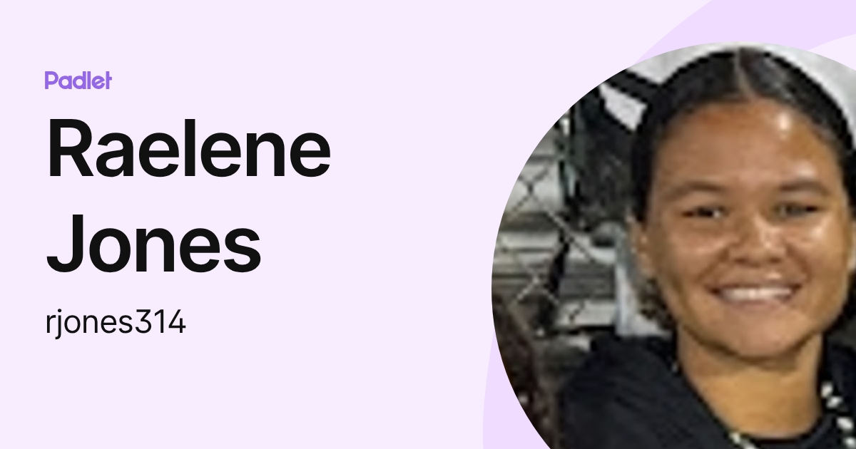 Raelene Jones (rjones314) profile | Padlet