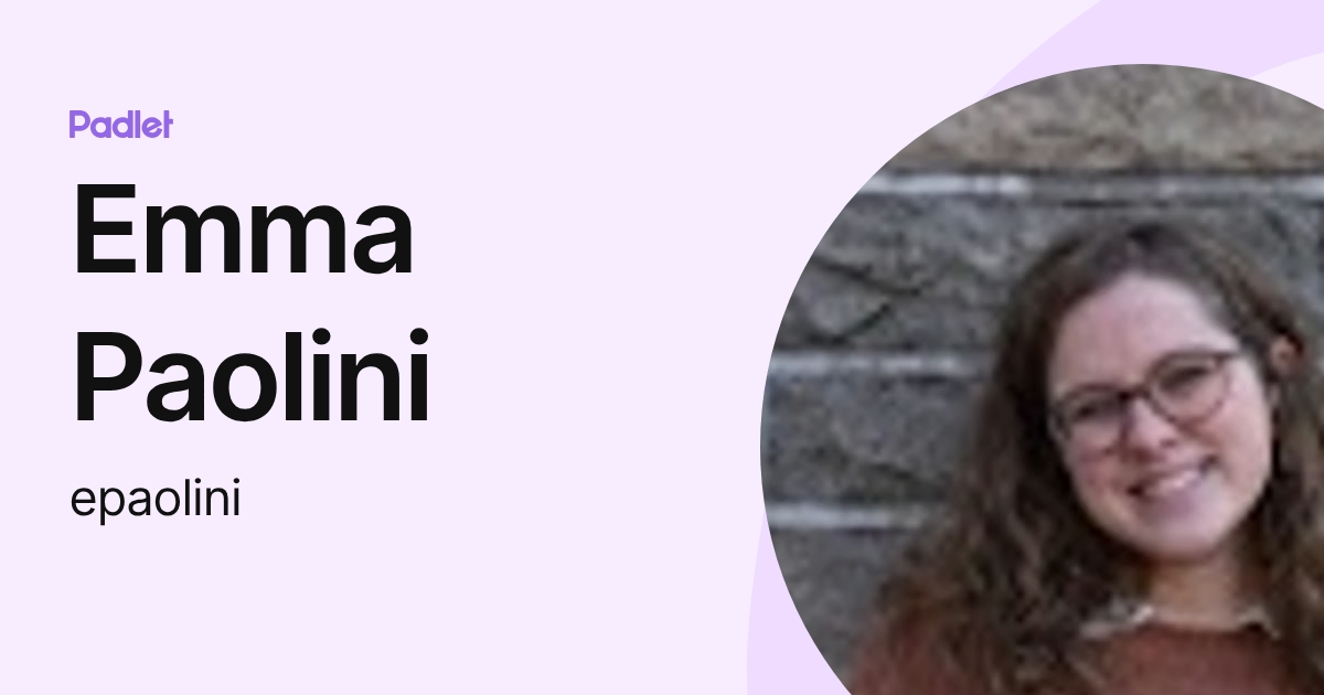 Emma Paolini (epaolini) profile | Padlet