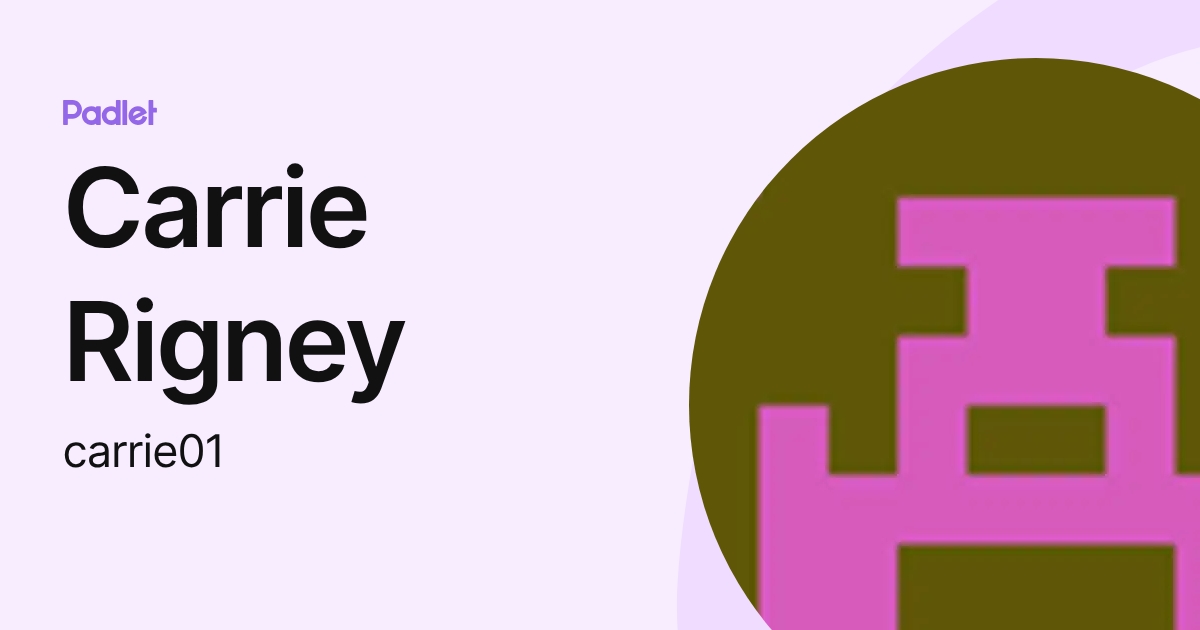 Carrie Rigney (carrie01) profile | Padlet