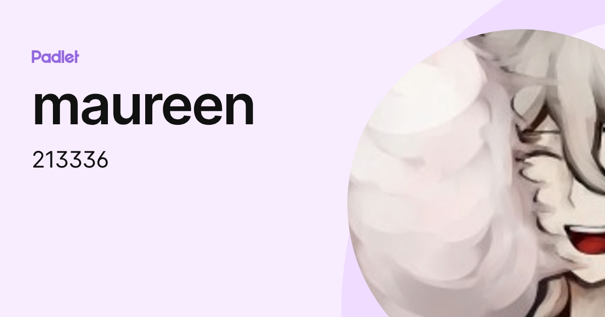 maureen (213336) profile | Padlet