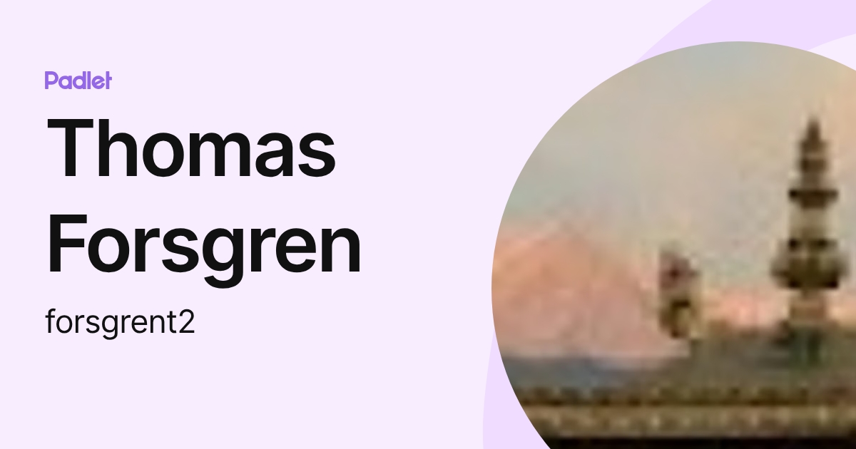 Thomas Forsgren (forsgrent2) profile | Padlet