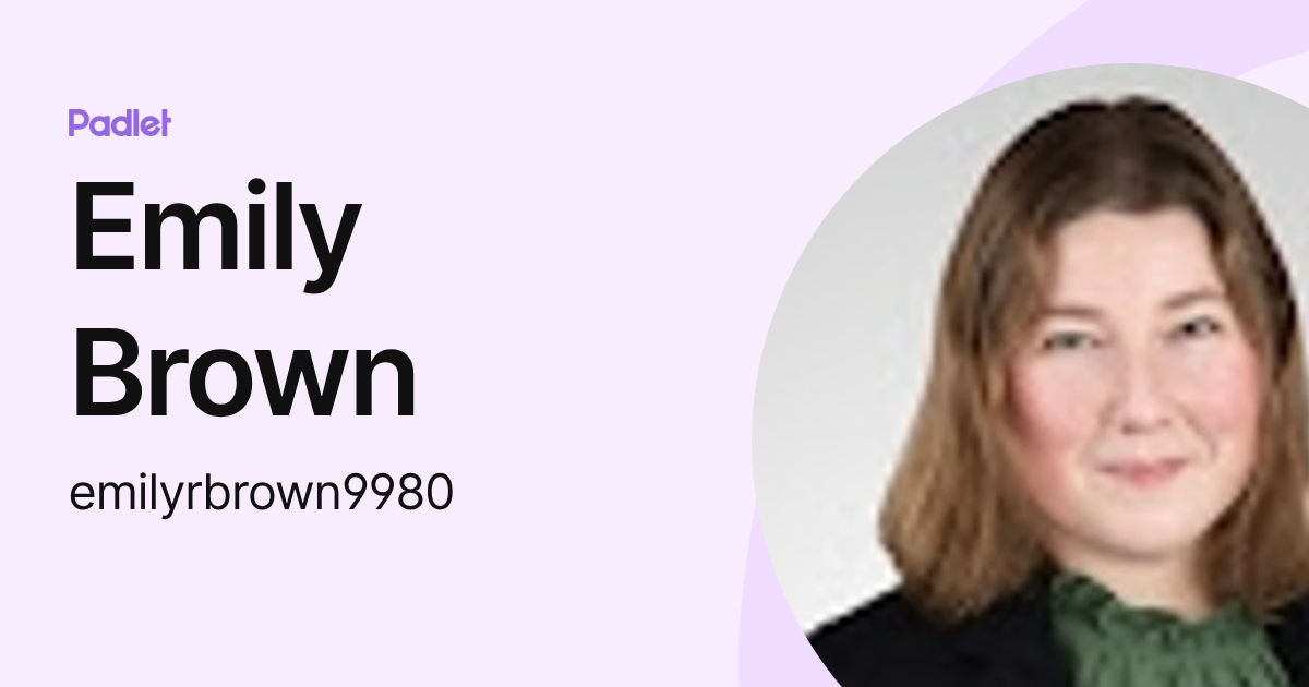 Emily Brown (emilyrbrown9980) profile | Padlet
