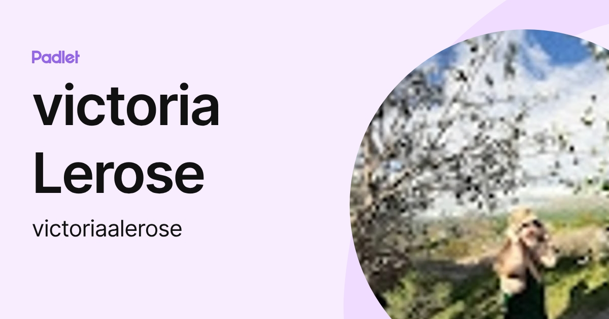 victoria Lerose (victoriaalerose) profile | Padlet