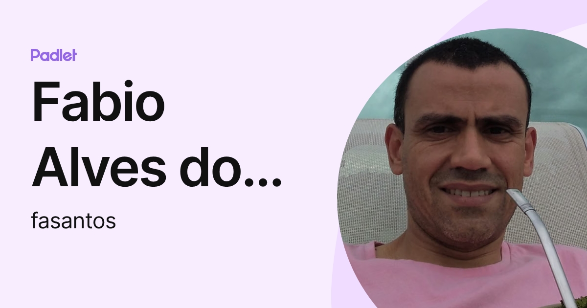 Fabio Alves dos Santos (fasantos) profile | Padlet
