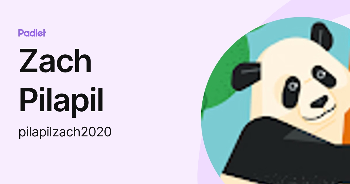 Zach Pilapil (pilapilzach2020) profile | Padlet