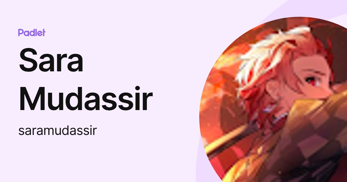 Sara Mudassir (saramudassir) profile | Padlet