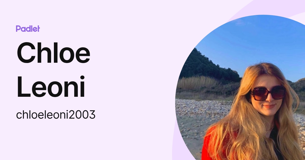 Chloe Leoni (chloeleoni2003) profile | Padlet