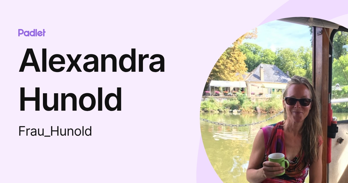 Alexandra Hunold (Frau_Hunold) profile | Padlet