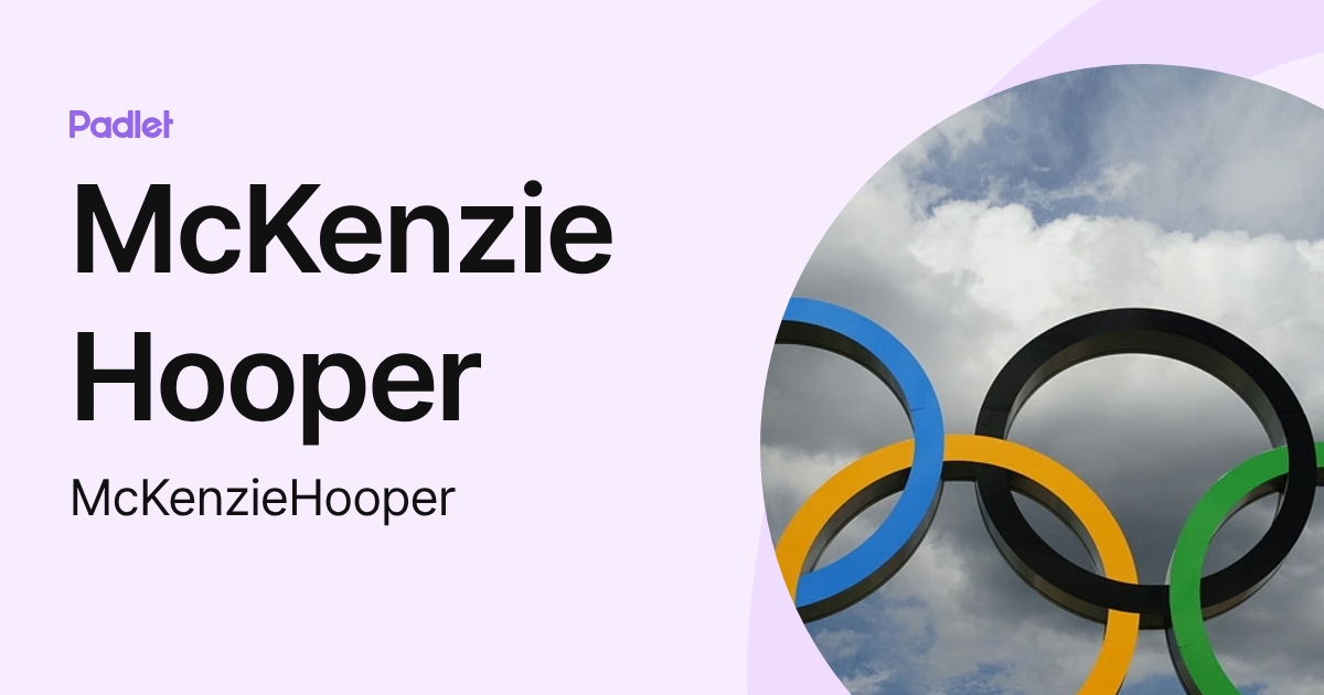McKenzie Hooper (McKenzieHooper) profile | Padlet