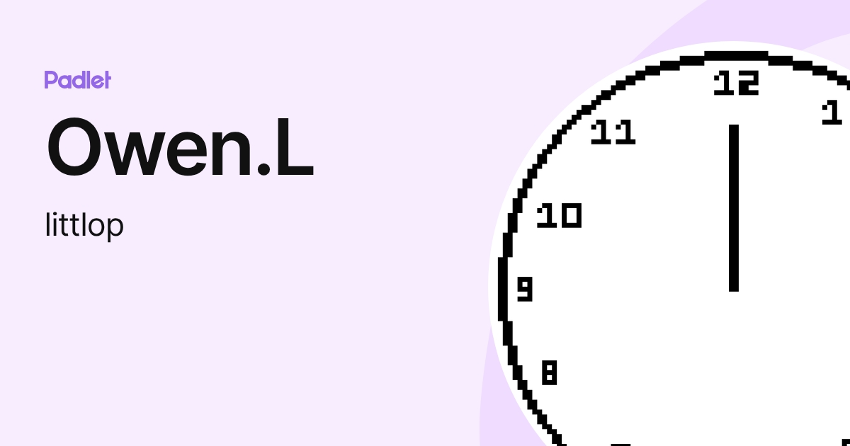 Owen.L (littlop) profile | Padlet
