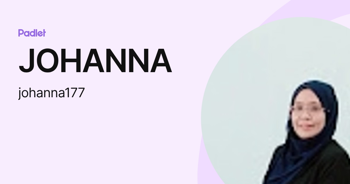 JOHANNA (johanna177) profile | Padlet