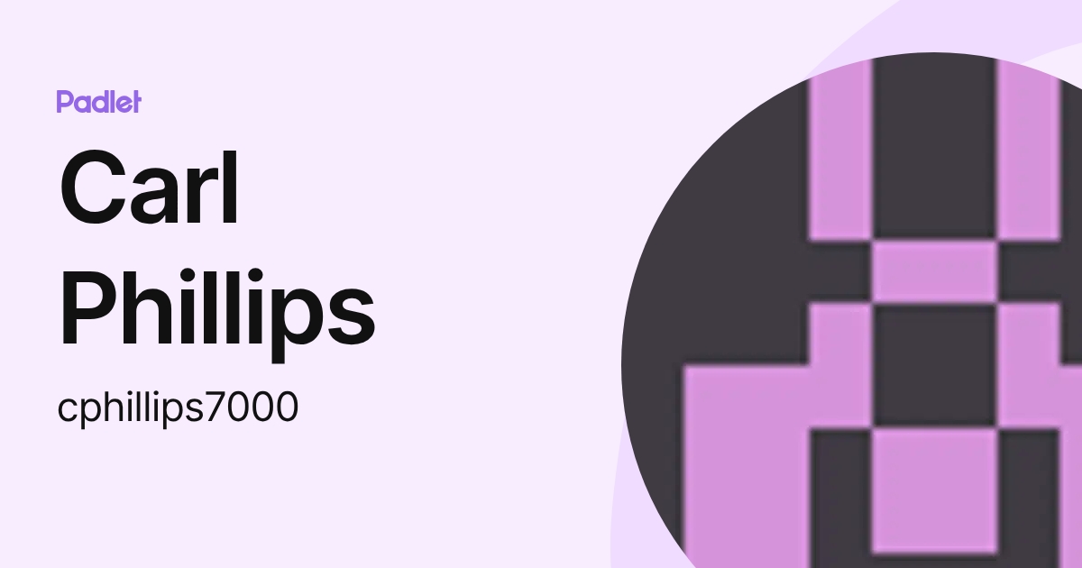 Carl Phillips (cphillips7000) profile | Padlet