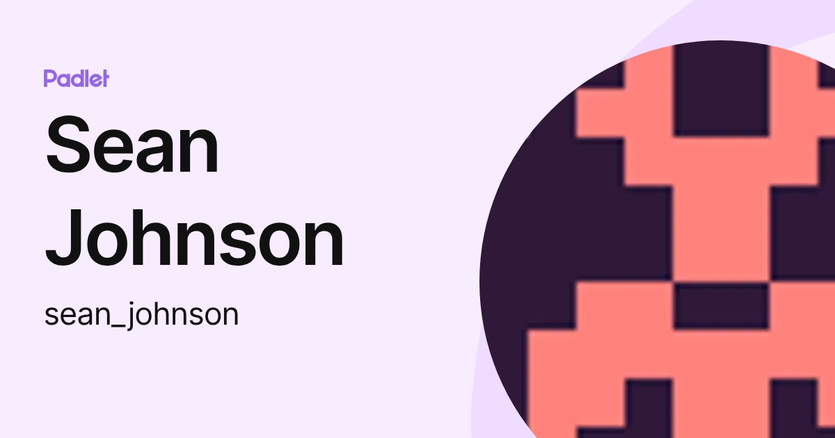 Sean Johnson (sean_johnson) profile | Padlet